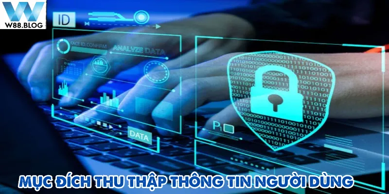 Chính sách bảo mật W88 và mục đích khi hệ thống thu thập địa chỉ IP